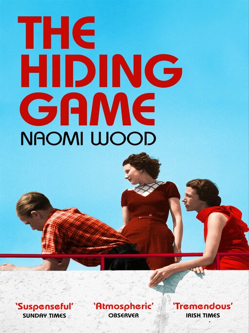 Title details for The Hiding Game by Naomi Wood - Wait list